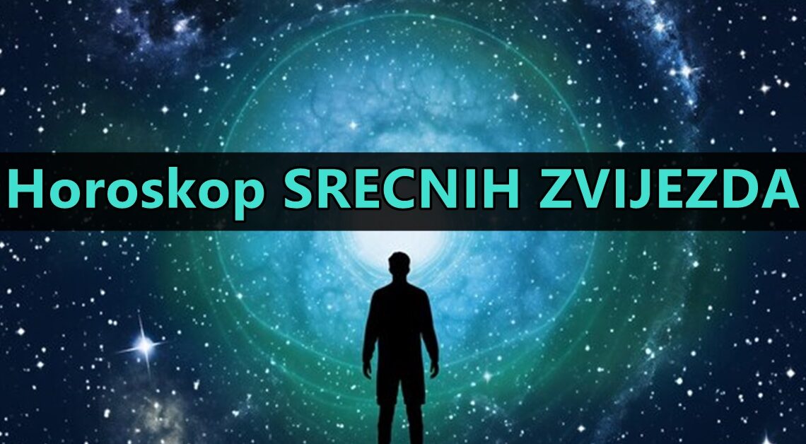 NAJLEPSE VESTI i HOROSKOP NAJVECE SRECE: LUDI BLAGOSLOV ZVEZDA sledi za OVE znakove zodijaka! NAJLEPSE VESTI i HOROSKOP NAJVECE SRECE: LUDI BLAGOSLOV ZVEZDA sledi za OVE znakove zodijaka!