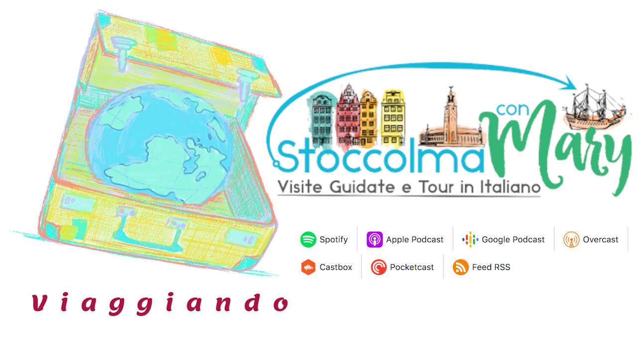 A Stoccolma con Mary, l'intervista del Podcast viaggiando