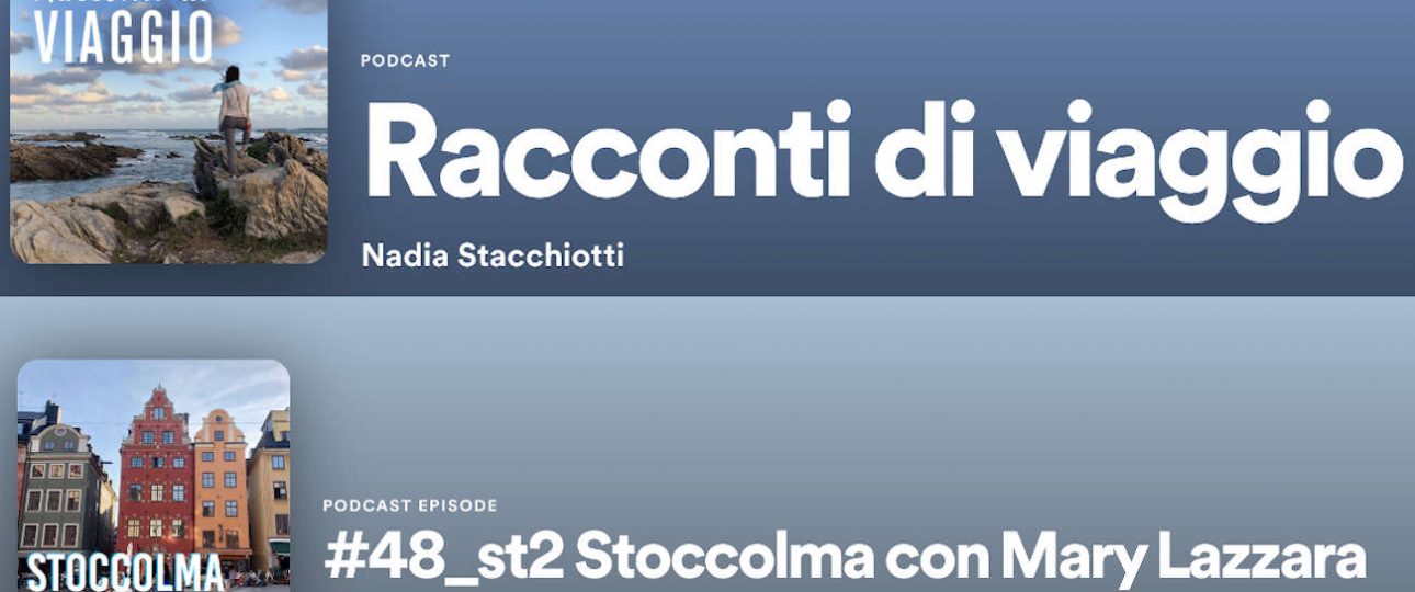 Podcast racconti di viaggio Stoccolma