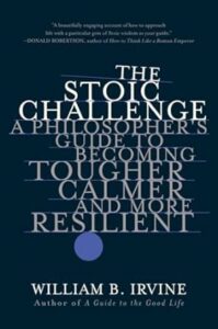 The Stoic Challenge
A Philosopher's Guide to Becoming Tougher, Calmer, and More Resilient
av William B Irvine