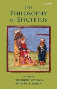 The Philosophy of Epictetus" av Theodore Scaltsas och Andrew S. Mason