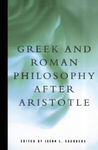 Greek and Roman Philosophy After Aristotle av Jason Saunders