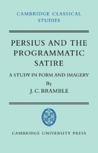 Persius and the Programmatic Satire A Study in Form and Imagery av William S. Anderson