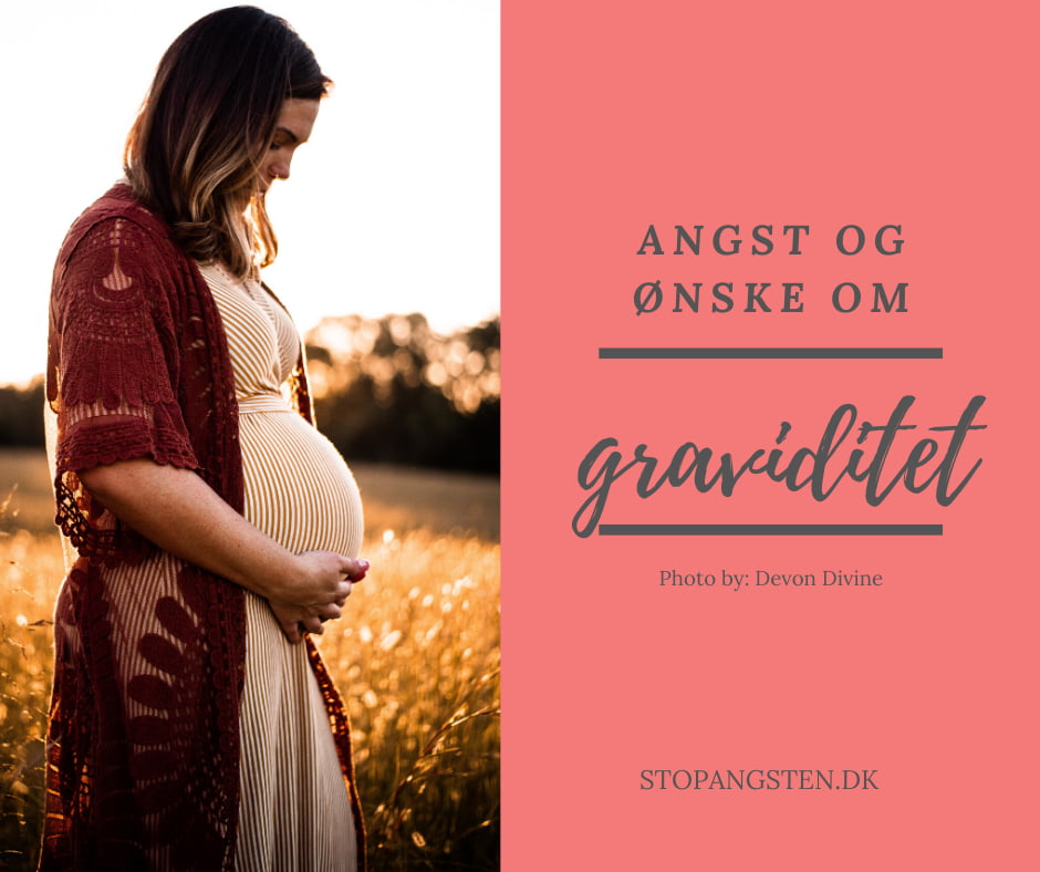 Angst og ønske om graviditet