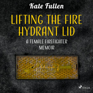 Kate Fullen Lifting the Fire Hydrant Lid abook-2 (1)