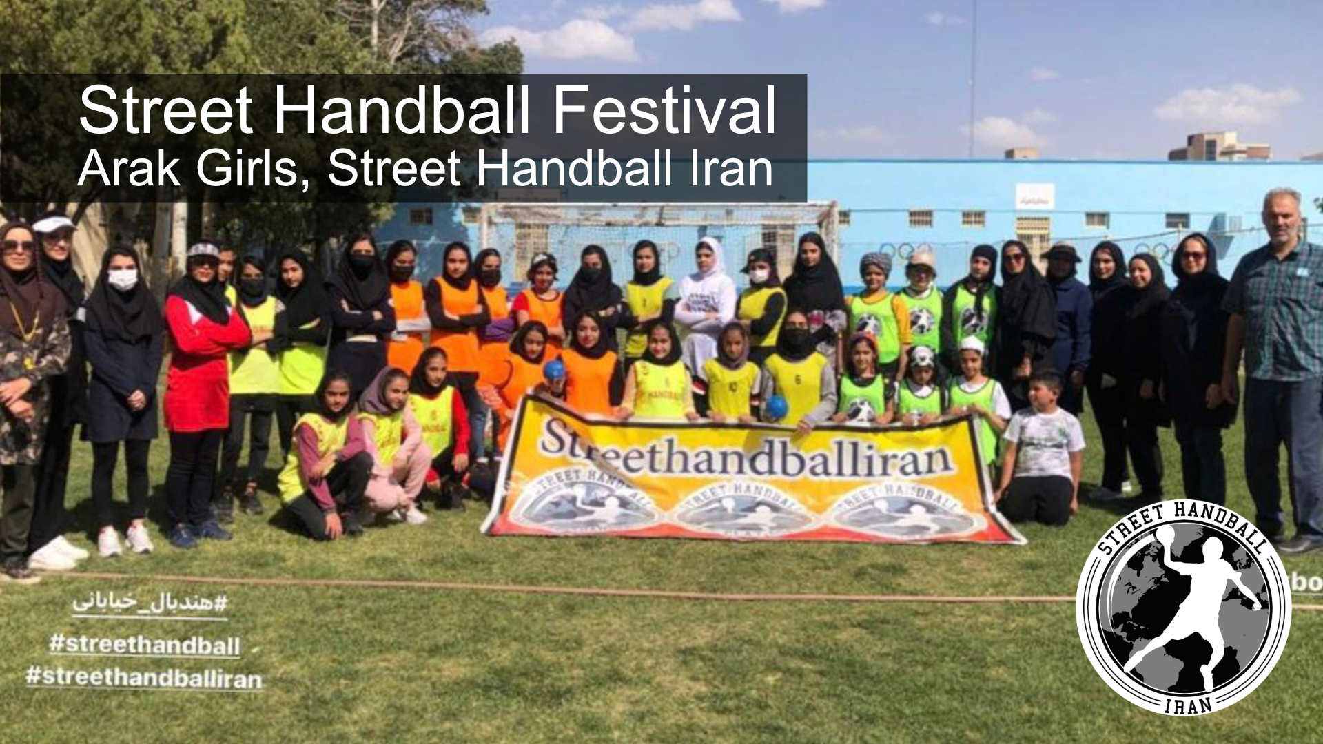 Arak Girls Street Handball Festival with Street Handball Iran