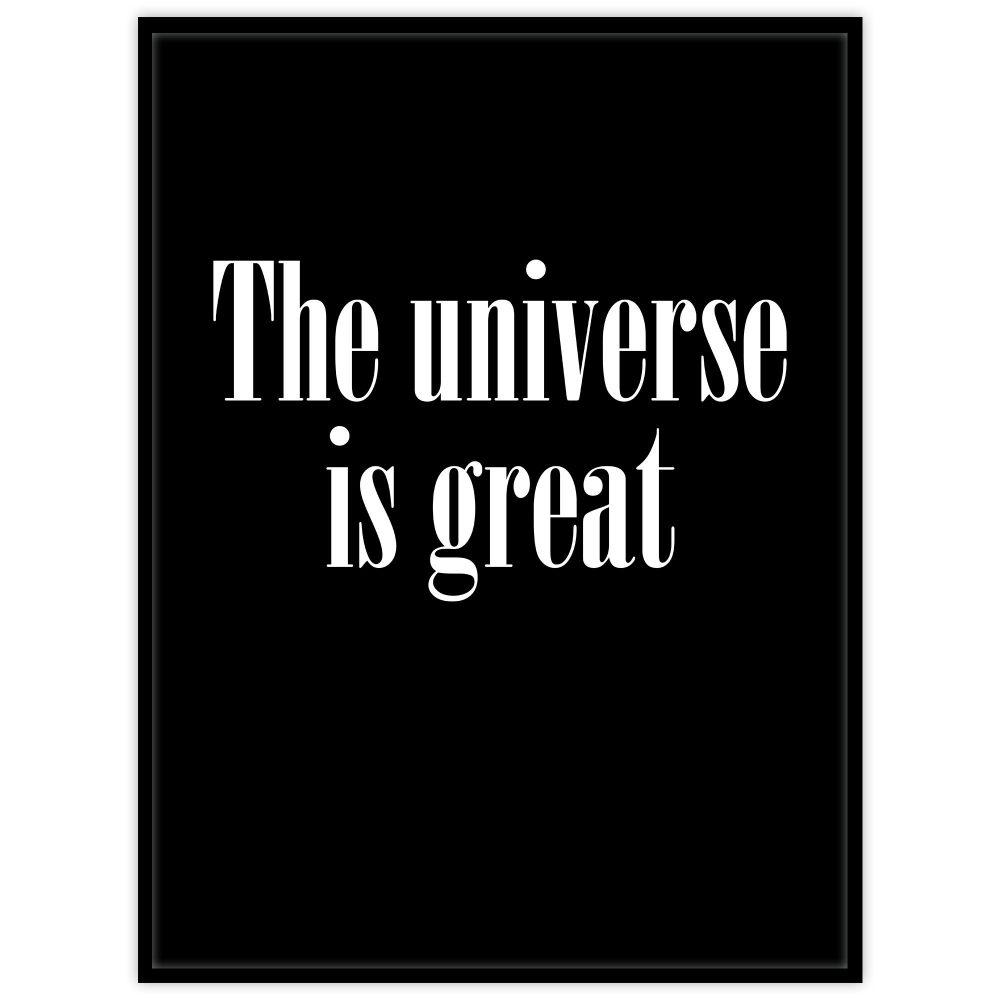 Poster: The Universe is great, big and large