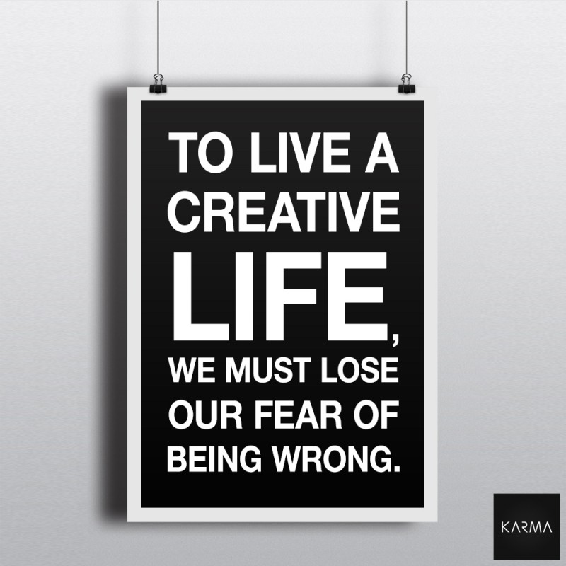 Studio Karma - Poster Citation Vie créative Quote creative life - Image Citation - Studio Karma - Graphiste Freelance - Formation