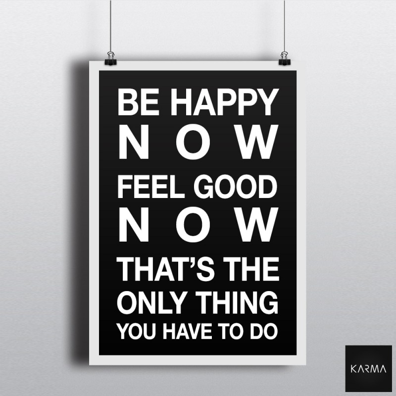 Studio Karma - Poster Quote Be Happy Good Feel Good - Studio Karma - Graphic designer - Houston Humble Texas