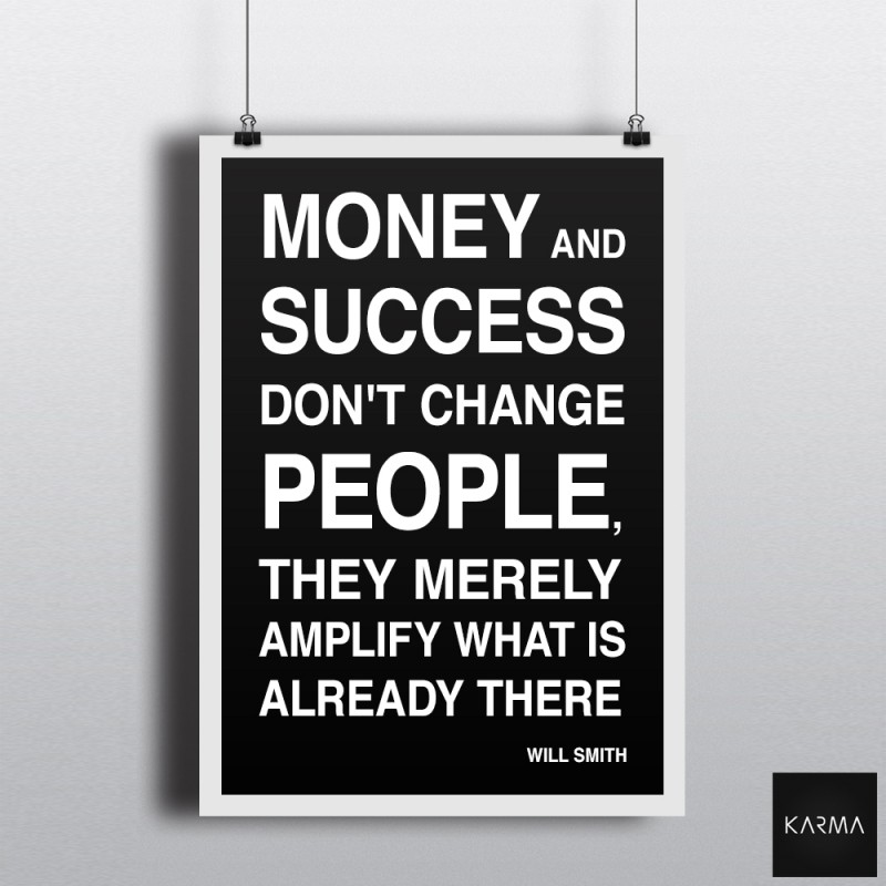 Studio Karma - Poster Will Smith Quote Money Success - Studio Karma - Graphic designer - Houston Humble Texas