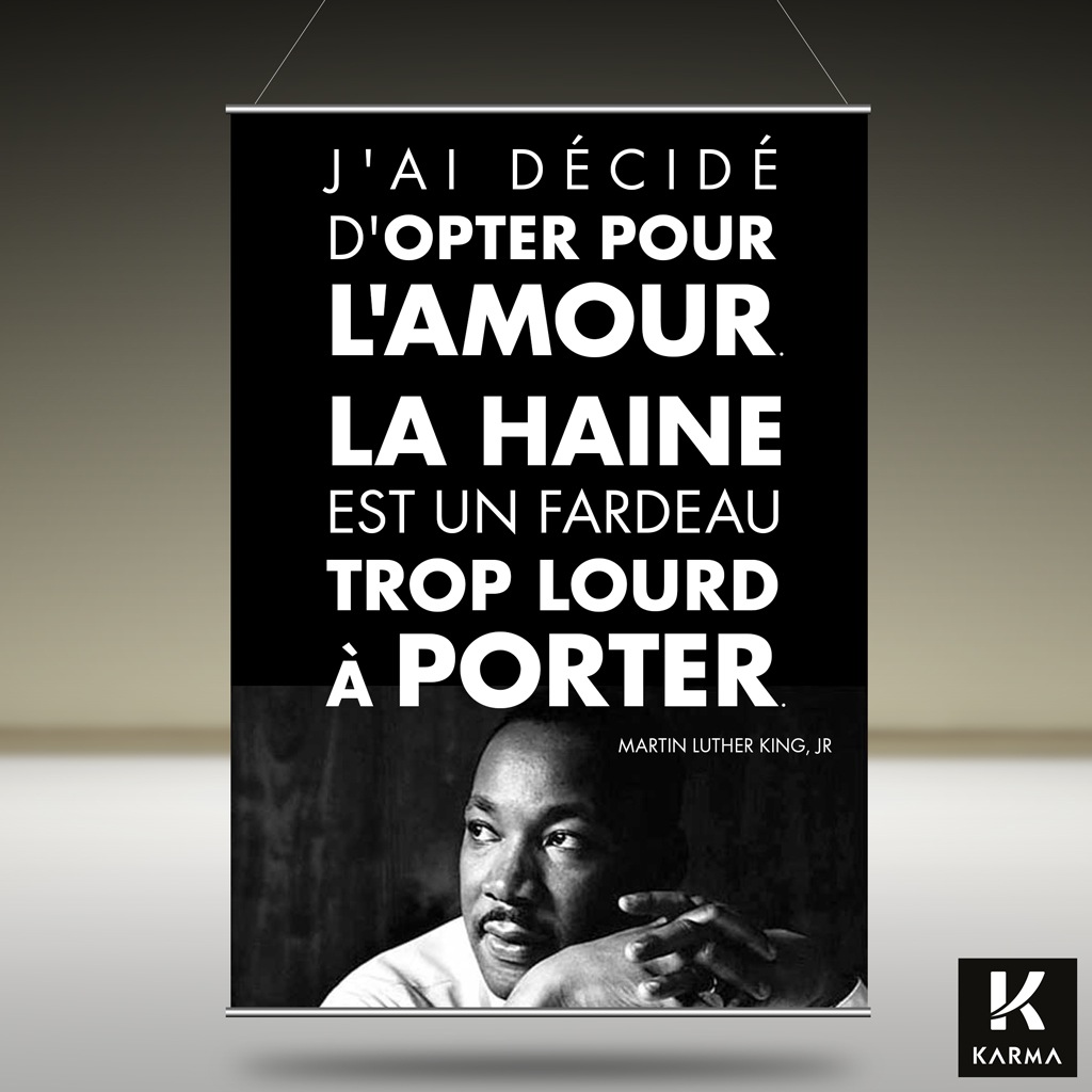 Poster - citation - J ai décidé d opter pour l amour - Martin Luther King - Studio Karma - Graphic designer - Houston Humble Texas