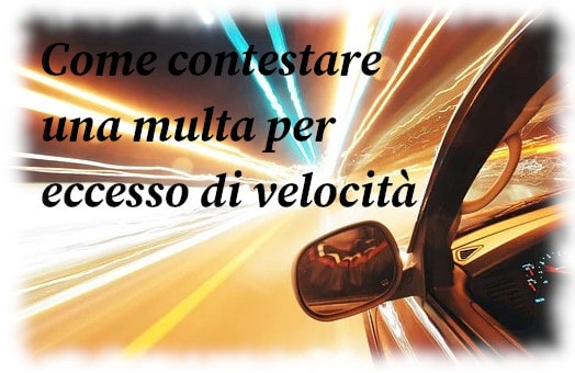 contestare multa per eccesso di velocità