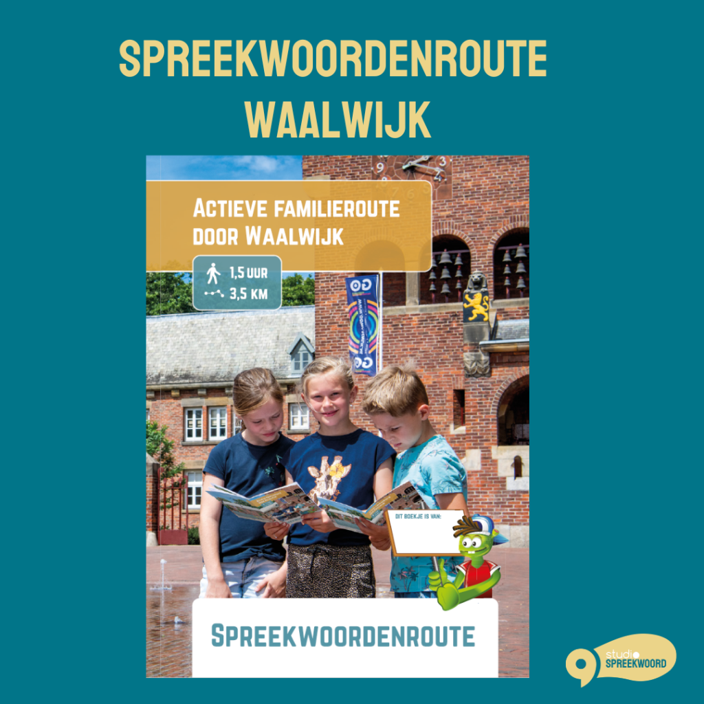 Spreekwoordenroute door Waalwijk