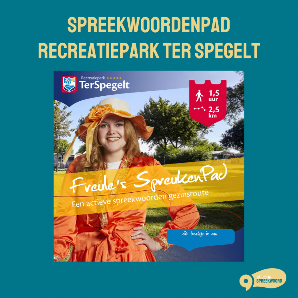 Spreekwoordenpad bij Recreatiepark TerSpegelt, te Eersel