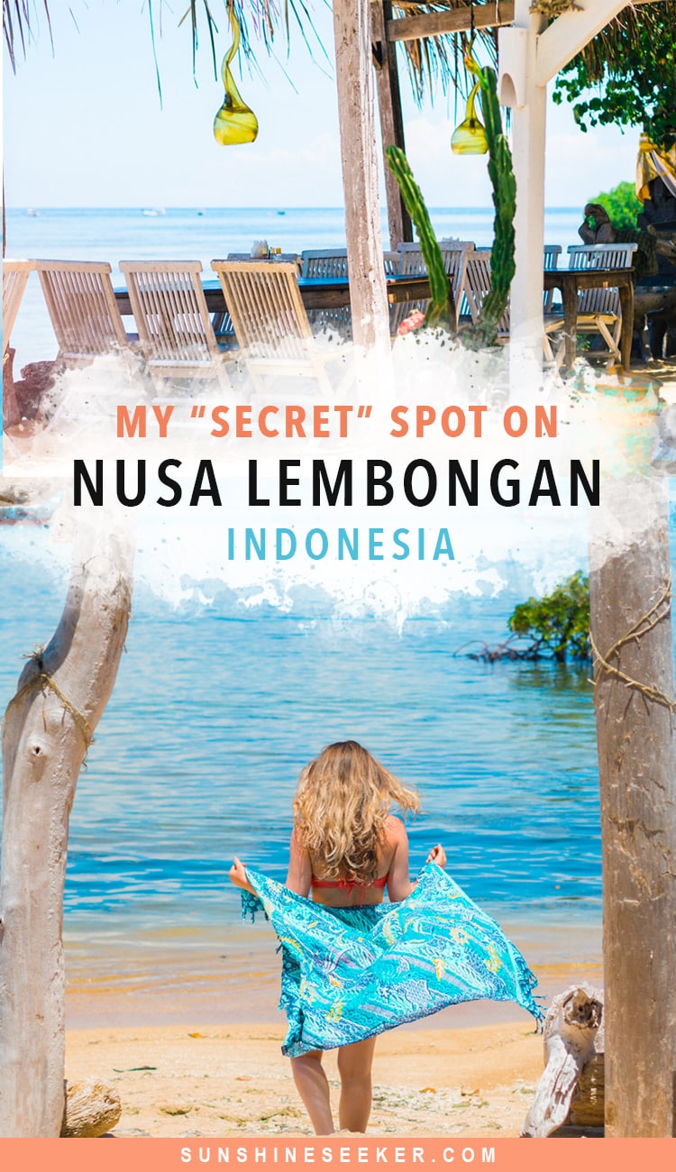 My secret spot on Nusa Lembongan Agung Beach Club up by the Mangrove Forest