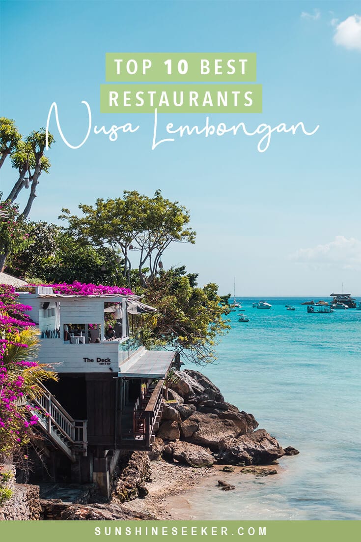 A guide to the top 10 best restaurants on Nusa Lembongan, Indonesia. Everything from cheap local food to Instagrammable beach clubs. This island has it all #nusalembongan #bali #indonesia #restaurantguide #nusaceningan