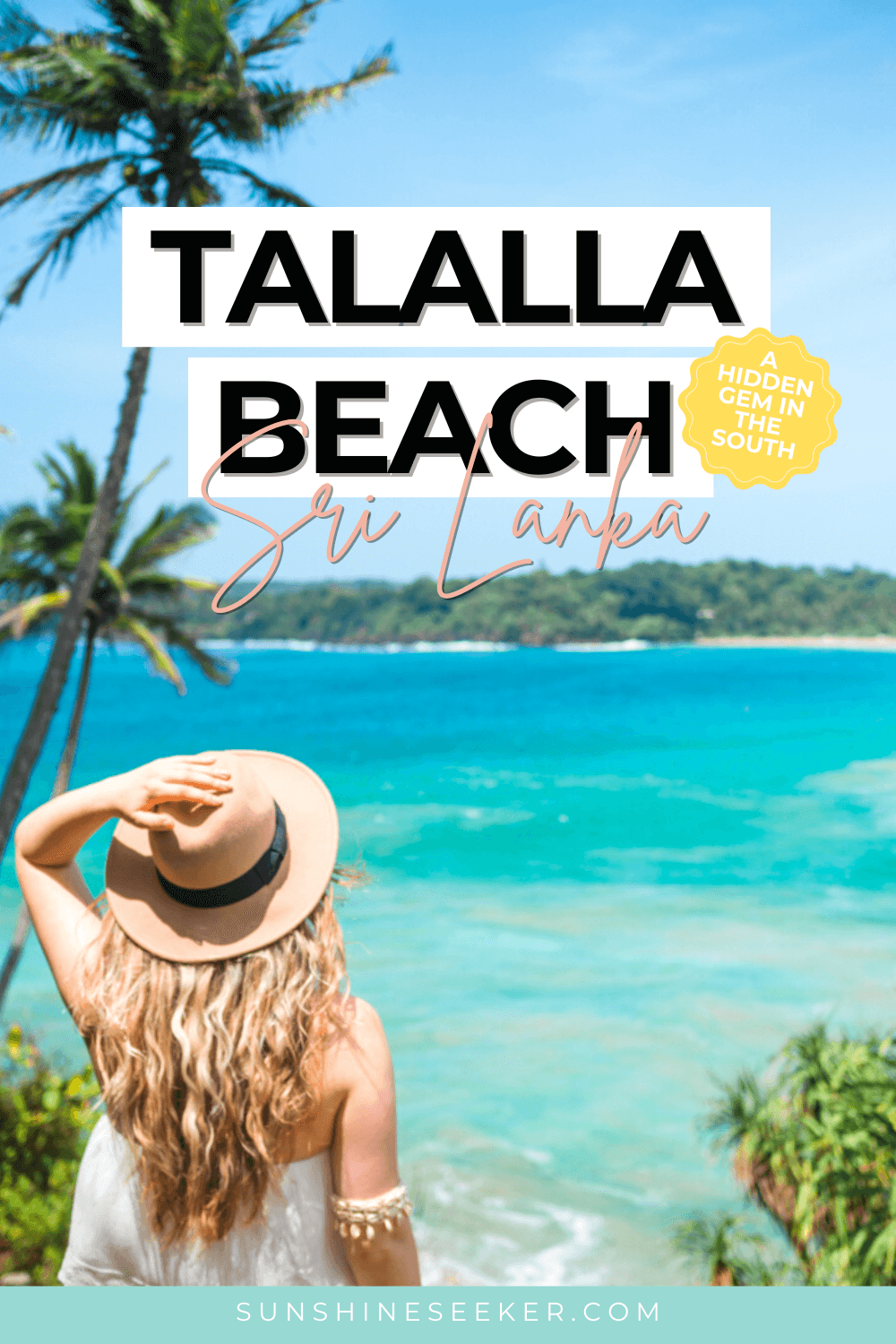 A complete guide to Talalla Beach, a hidden gem in the south of Sri Lanka. 