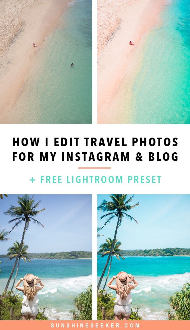 Learn how I edit my travel photos for Instagram & my blog + Get a free Lightroom preset