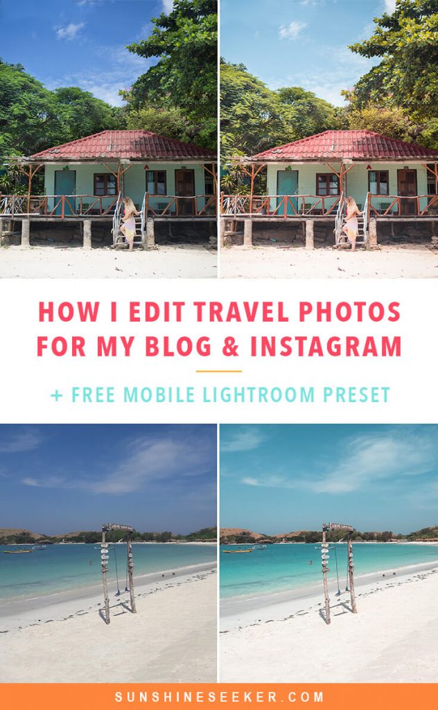 Learn how I edit my travel photos for Instagram & my blog + Get a free Lightroom preset for desktop & mobile