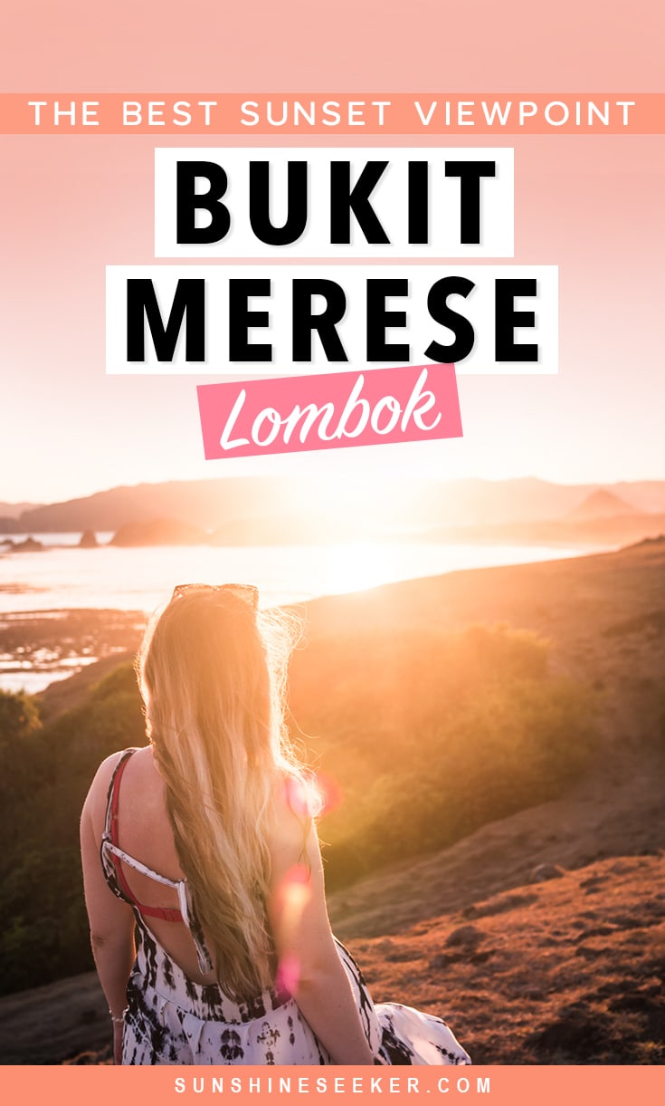 How to find Bukit Merese Hill in South Lombok. One of the best places to watch the sun set. When to go + The secret entrance. Click through to see why this is one of my favorite places on the island #lombok #indonesia #bukitmerese #travelinspo #inspiration