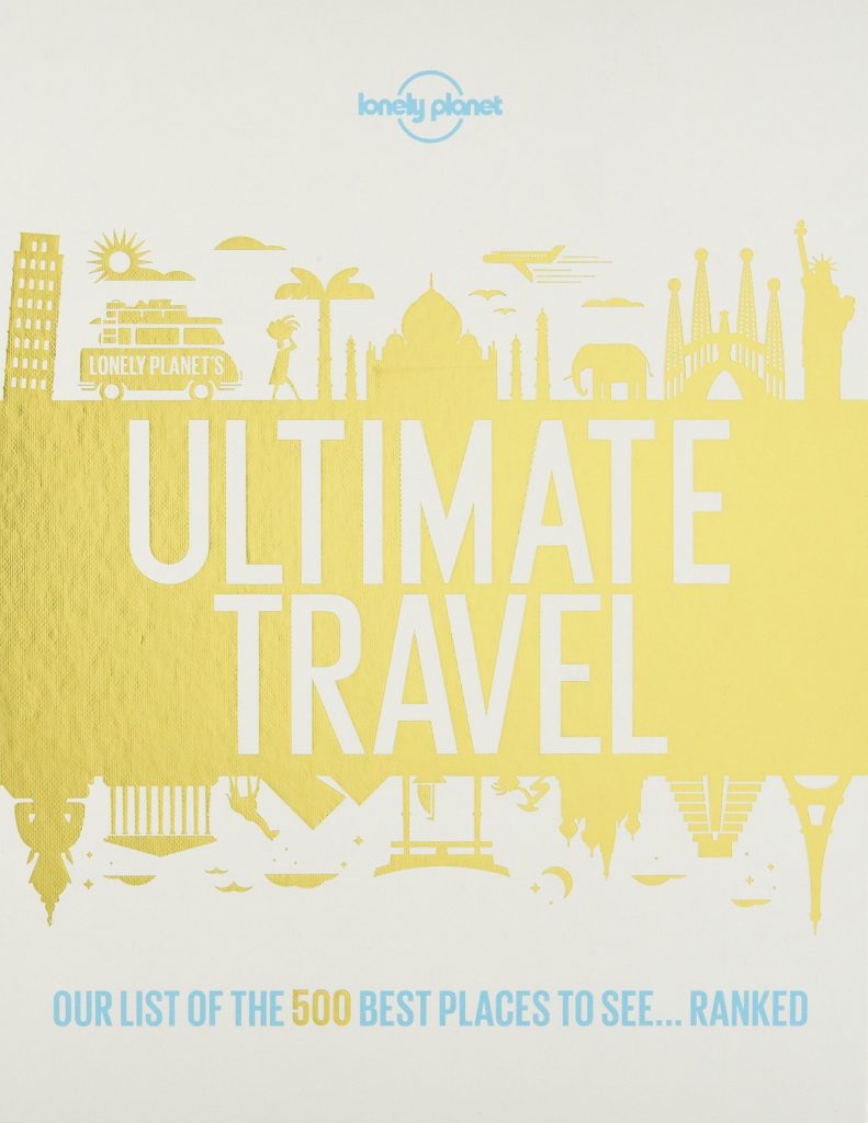 11 inspiring travel coffee table books every travel lover will love - Ultimate Travel by Lonely Planet