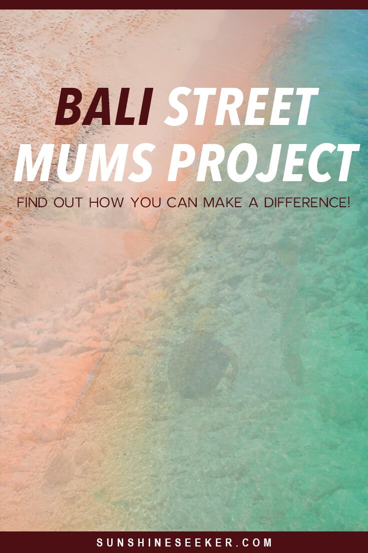 Calling all Bali lovers! Click through to learn about the dark side of Bali + how you can help make a difference. The Bali Street Mums Project is an incredible organization helping impoverished mothers and their children on the island we all love so much. There are so many suffering in Bali at the moment and they desperately need our help!