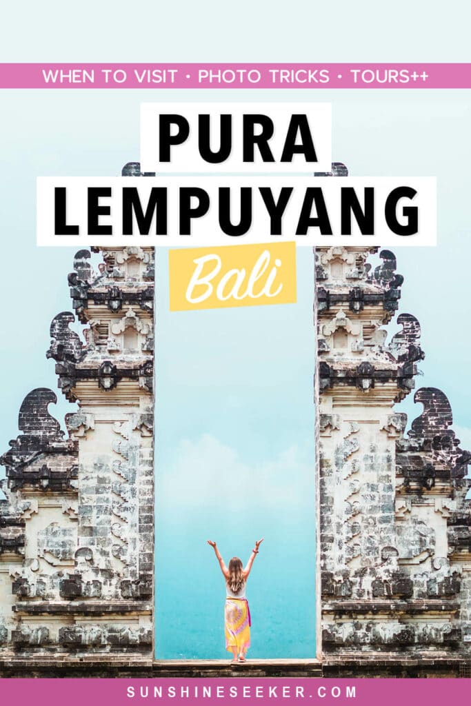 Everything you need to know before visiting Pura Lempuyan temple (Gates of Heaven) in East Bali. When to go, what to wear and how to get there + how and where to get the best photos.