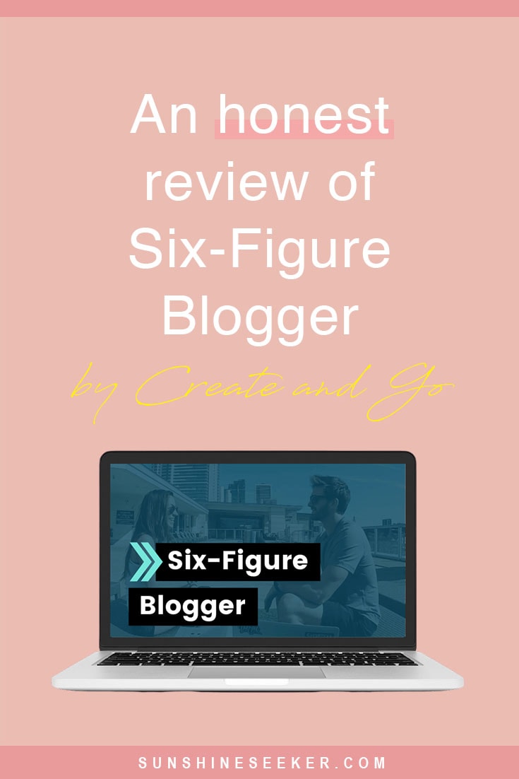 An honest review of the Six-Figure Blogger course by Create and Go. Will it teach you how to grow your blogging income by selling products and services online? How to monetize your blog I How to create and sell digital products I Blog monetization strategy I Diversify your blog income I