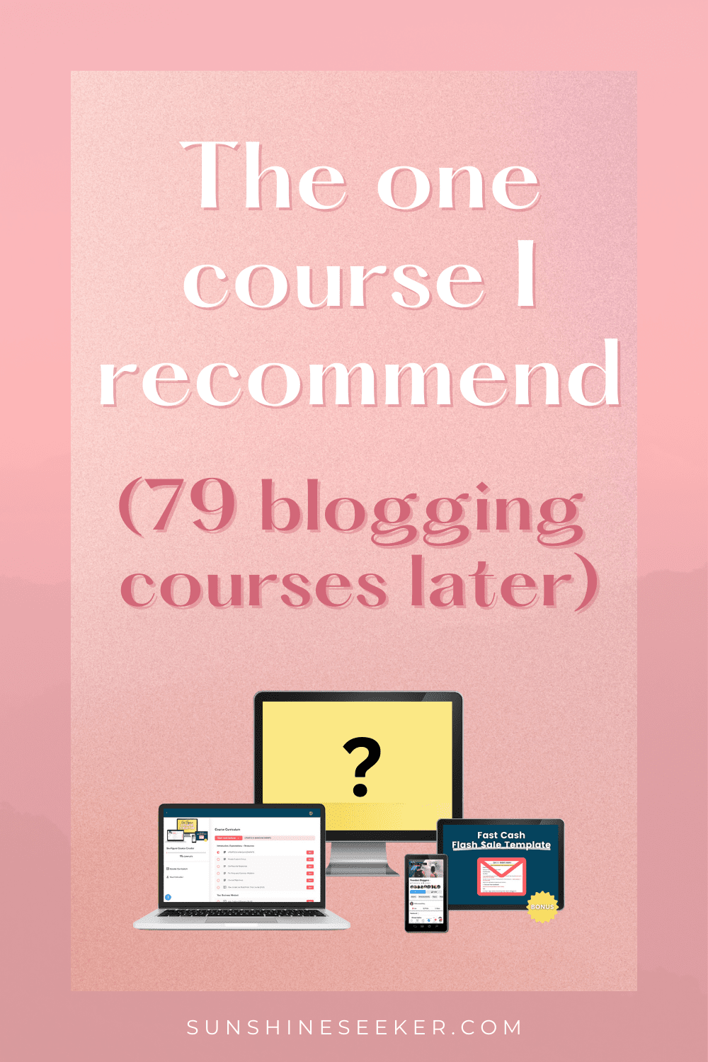 Six-Figure Course Creator - The only blogging course I recommend after completing 79 courses