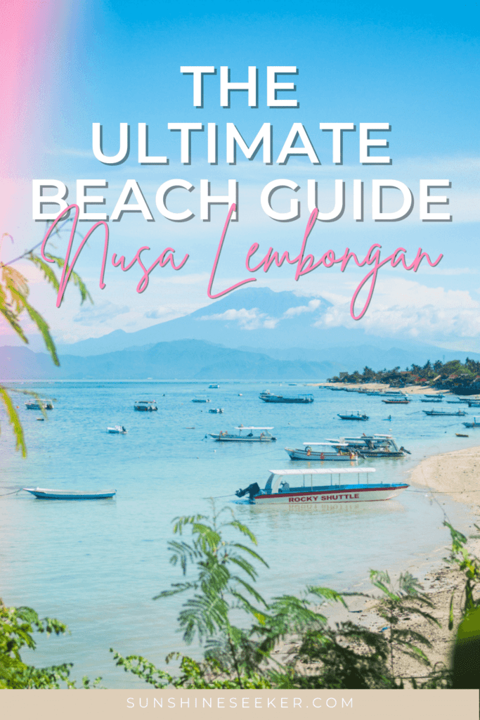 Discover the 9 best beaches on Nusa Lembongan (2023)