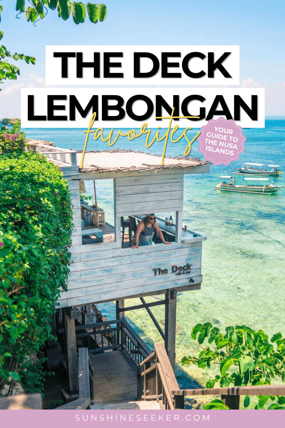 The Deck, one of my favorites on Nusa Lembongan. Just 30 minutes from Bali. Go paddleboarding and enjoy cocktails in on of the most Instagrammable places in Indonesia.