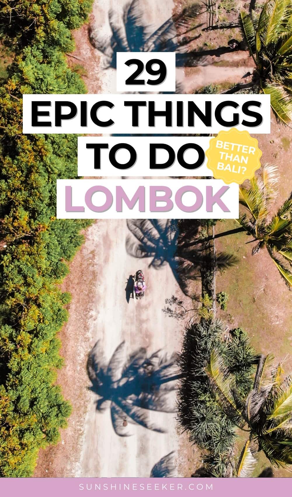 Discover all the best things to do in Lombok. From trekking Mount Rinjani to paradise beaches and waterfalls. This is the ultimate Lombok bucket list.