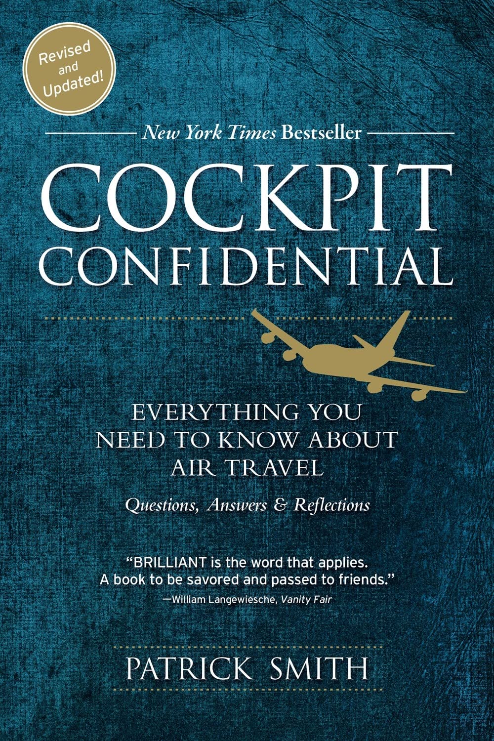 Cockpit Confidential, the best book to help you overcome your fear of flying through learning everything there is to know about air travel.