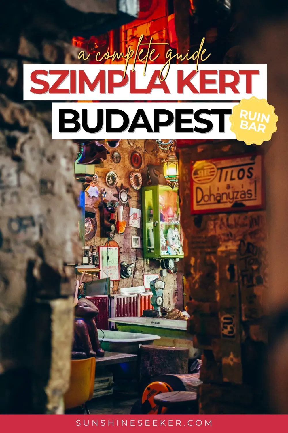 Don't miss the original ruin bar in Budapest! This is everything you need to know before visiting Szimpla Kert ruin bar in Budapest. What to expect during the day and night, what to wear and scams to avoid.