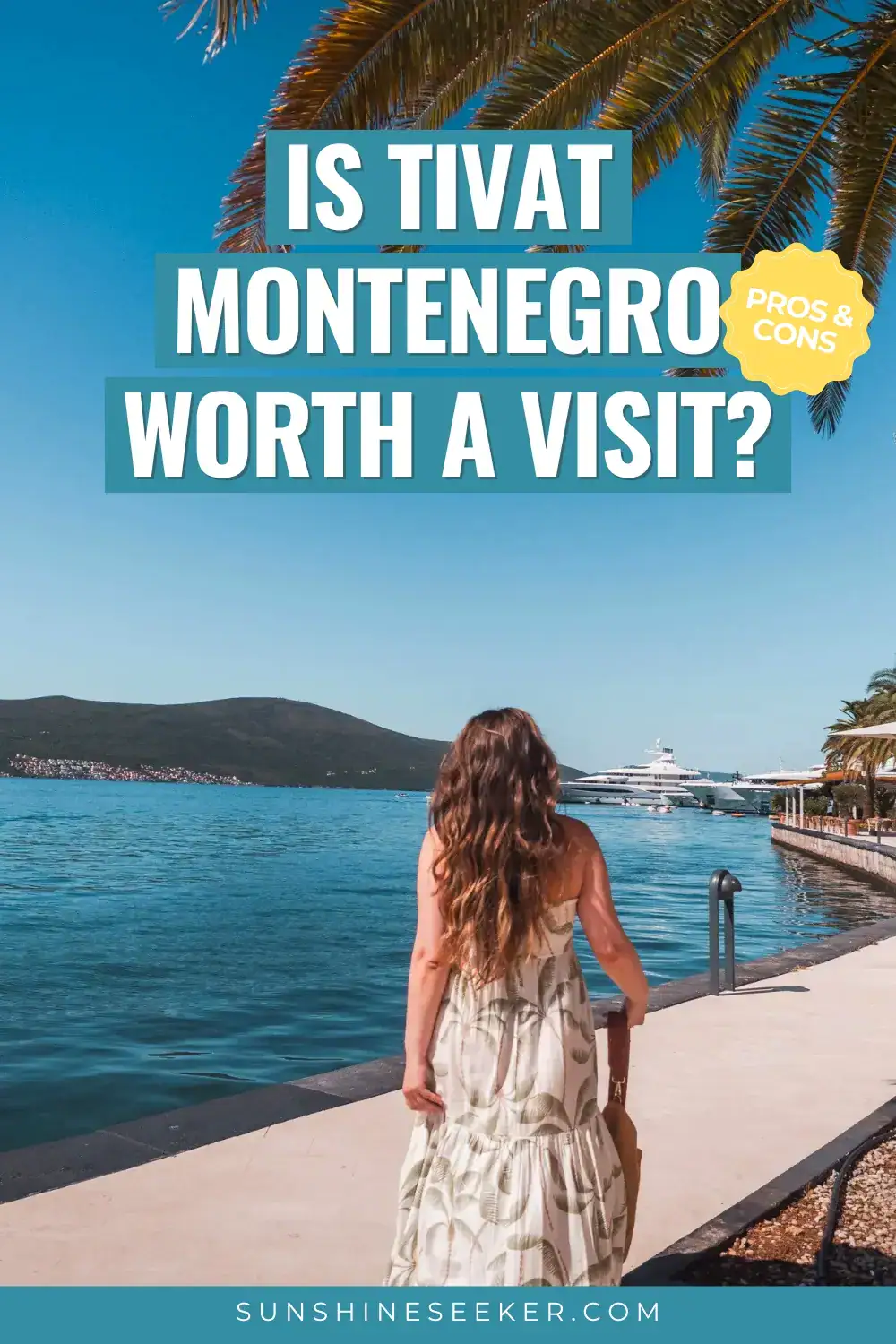 Thinking of skipping Tivat for Kotor or Budva? Here&rsquo;s what I discovered after staying in Tivat &mdash; the good, the bad, and whether it&rsquo;s worth your time. │ Tivat Montenegro │ Porto Montenegro │ Montenegro travel │ Is Tivat worth visiting?