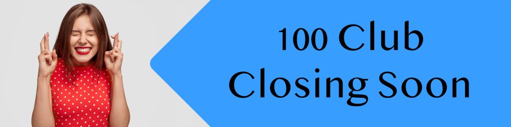 A collage of a photo of a woman excitedly crossing her fingers alongside the heading "100 Club Closing Soon".