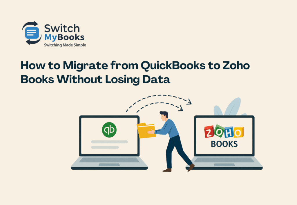 How to Migrate from QuickBooks to Zoho Books Without Losing Data