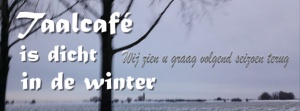 Taalcafé is gesloten in de winter