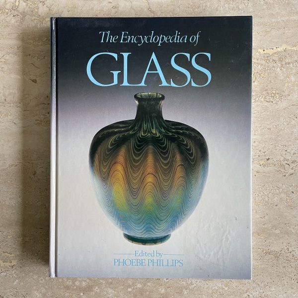 The Encyclopedia of Glass