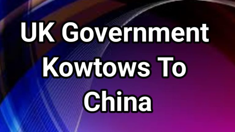 UK Government kowtows to China!