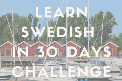 Learn Swedish in 30 days challenge