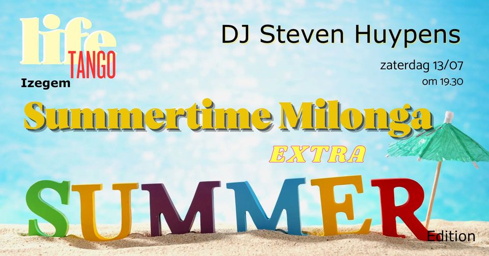 Life Tango Izegem Summertime Milonga DJ Steven