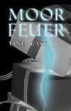 Geschenkgeschichte: Moorfeuer
