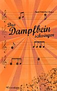 Tanja Rast: Das Dampfbein schwingen