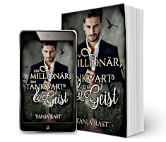 Tanja Rast: Ein Millionär, ein Tankwart & ein Geist