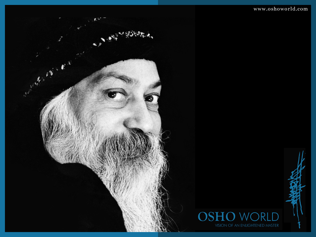 Osho: My whole work is to confuse you