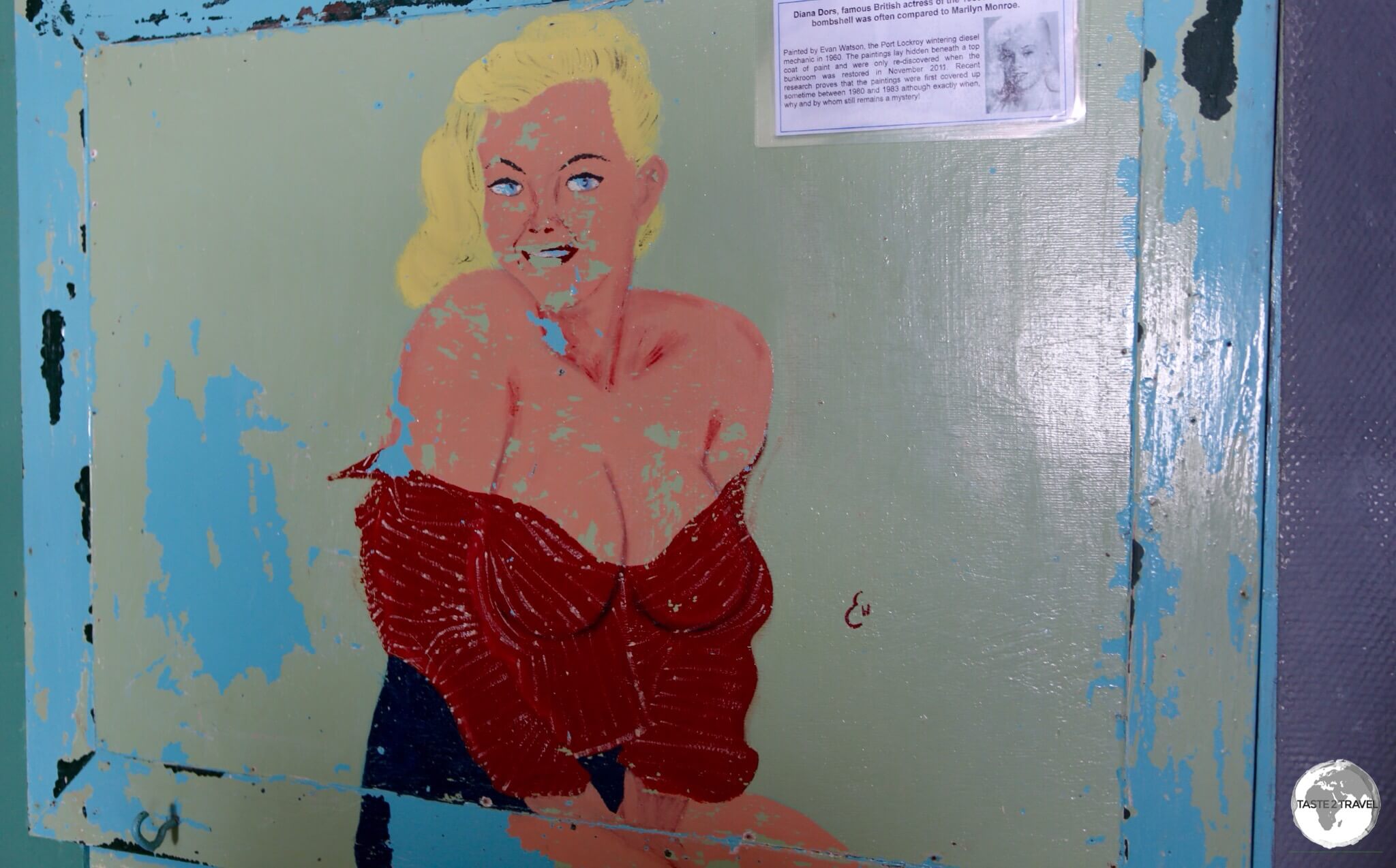 Artwork on the wall at Base A at Port Lockroy, which dates from the 1960's, depicts British actress Diana Dors, who was often compared to Marilyn Monroe.