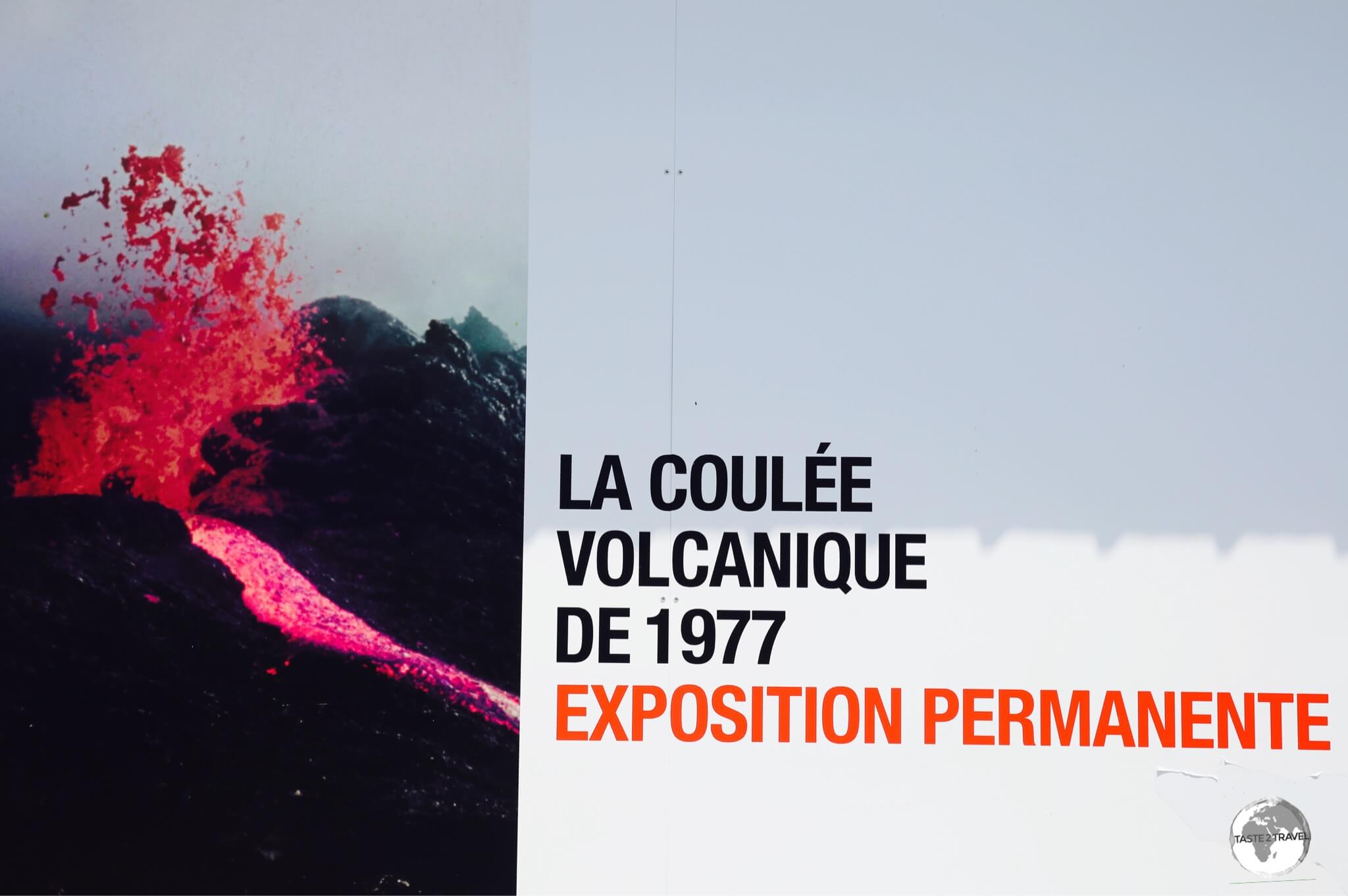 <i>La Coulée Volcanique de 1977</i> is a permanent exhibition which shows dramatic footage from the eruption which destroyed Piton Saint-Rose.