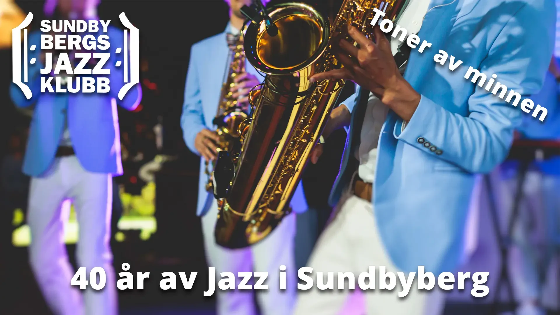 Jazzklubben vi minns Sundbyberg Jazzklubb
