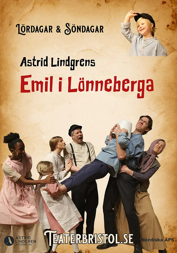 Affisch för Astrid Lindgrens Emil i Lönneberga på Teater Bristol – ensemblefoto och texten ”Lördagar & Söndagar”.